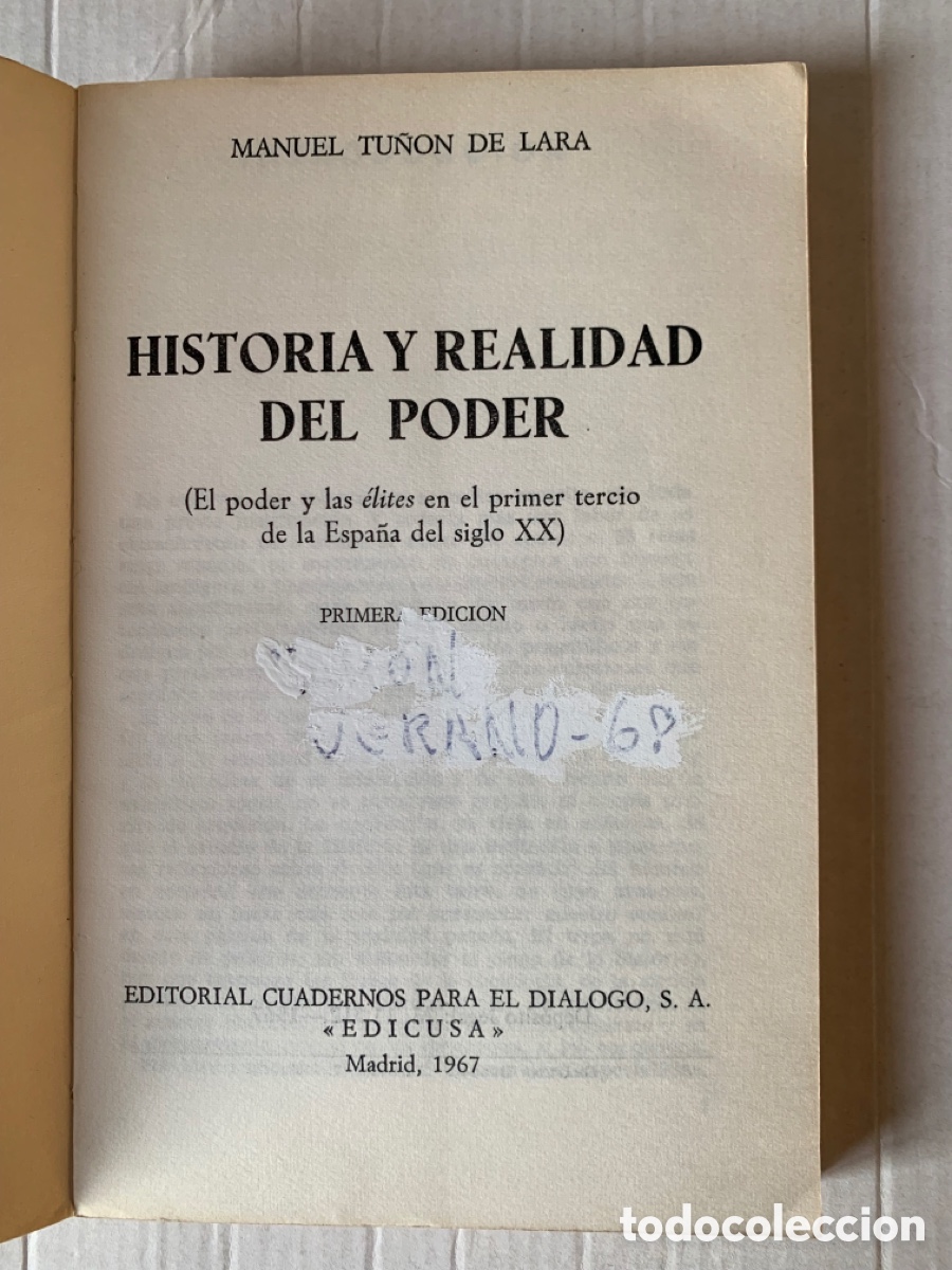 Libros de segunda mano: LIBRO HISTORIA Y REALIDAD DEL PODER. MANUEL TU&Ntilde;ON DE LARA. EDITORIAL CUADERNOS PARA EL DI&Aacute;LOGO. - Foto 2