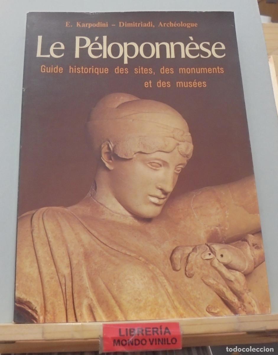 Libros de segunda mano: Le P&eacute;loponn&egrave;se. E. Karpodini - Dimitriadi. Texto en frances - Foto 1