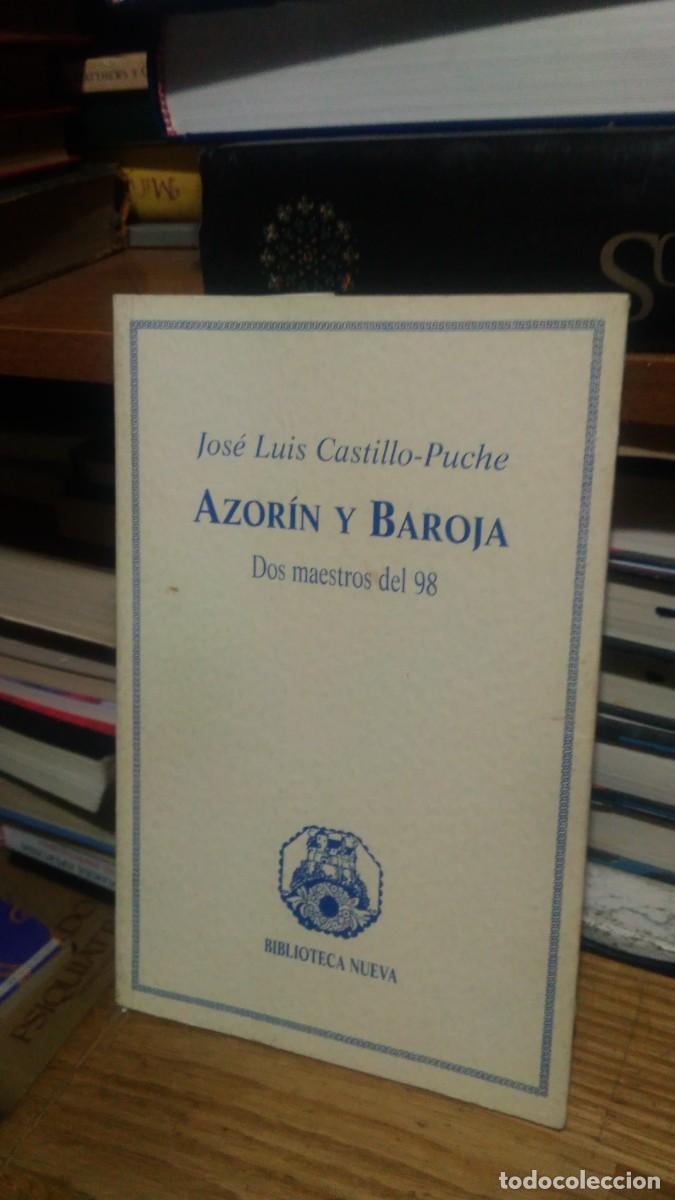 Libros de segunda mano: AZOR&Iacute;N Y BAROJA, JOSE LUIS CASTILLO PUCHE, BIBLIOTECA NUEVA - Foto 1