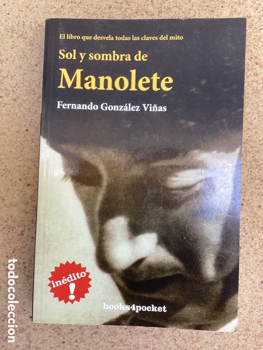 Libros de segunda mano: SOL Y SOMBRA DE MANOLETE. Fernando Gonz&aacute;lez Vi&ntilde;as - Foto 1