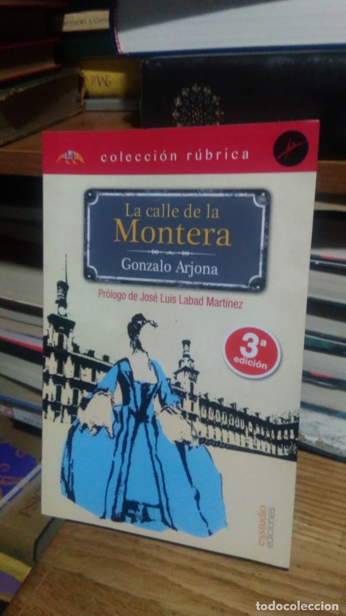 Libros de segunda mano: LA CALLE DE LA MONTERA, COLECCI&Oacute;N RUBRICA, ED. ESSTUDIO - Foto 1