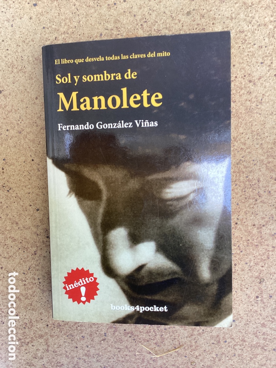 Libros de segunda mano: SOL Y SOMBRA DE MANOLETE. Fernando Gonz&aacute;lez Vi&ntilde;as - Foto 1