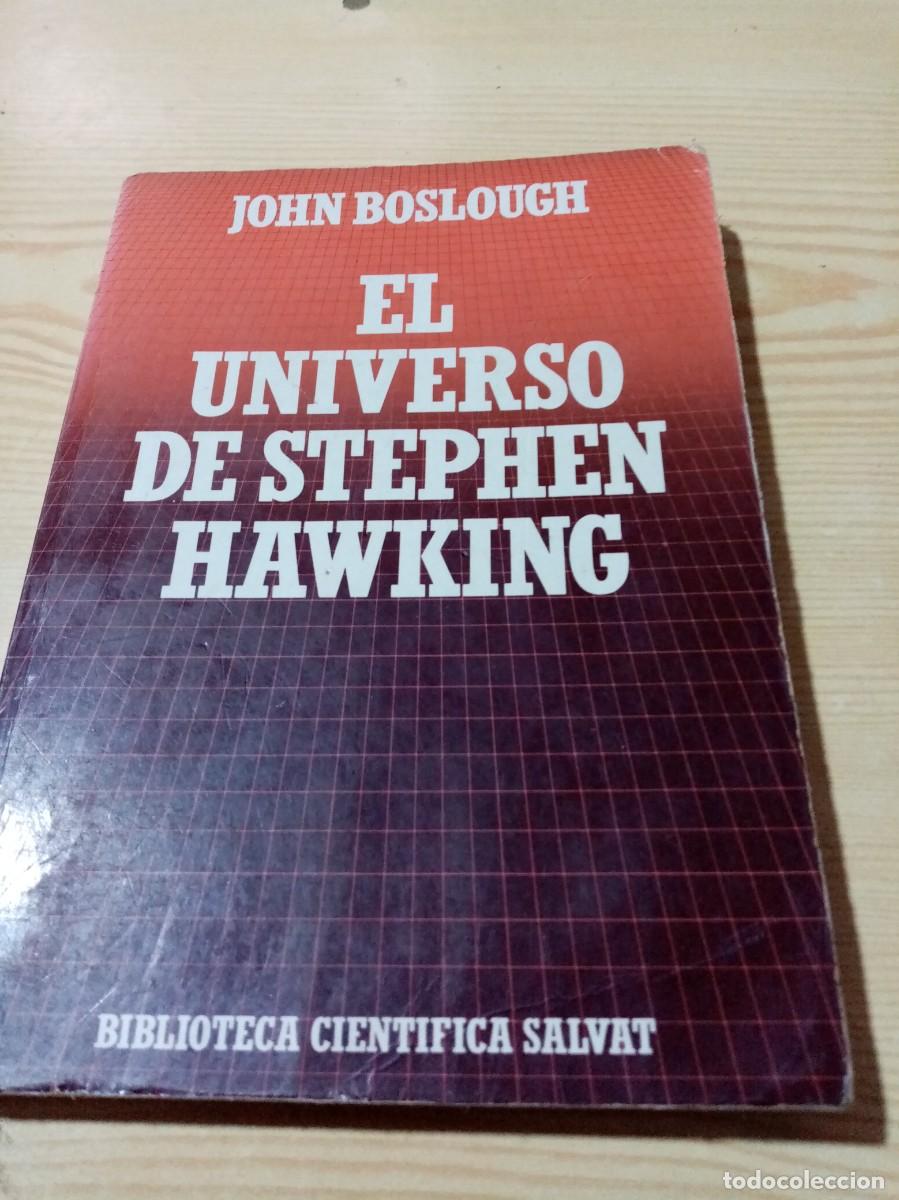 Libros de segunda mano: EL UNIVERSO DE STEPHEN HAWKING. JOHN BOSLOUGH. EST18B5 - Foto 1