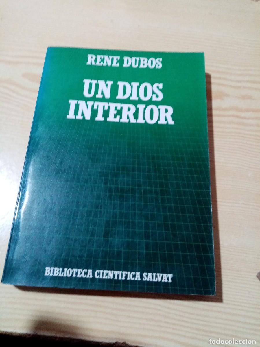 Libros de segunda mano: UN DIOS INTERIOR. RENE DUBOS. EST18B5 - Foto 1