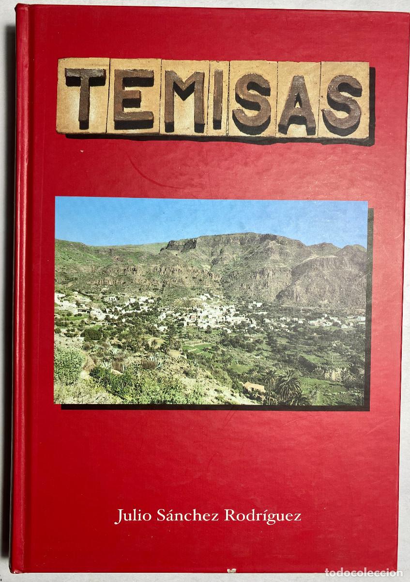 Libros de segunda mano: TEMISAS - JULIO S&Aacute;NCHEZ RODR&Iacute;GUEZ - 2002 - Foto 1
