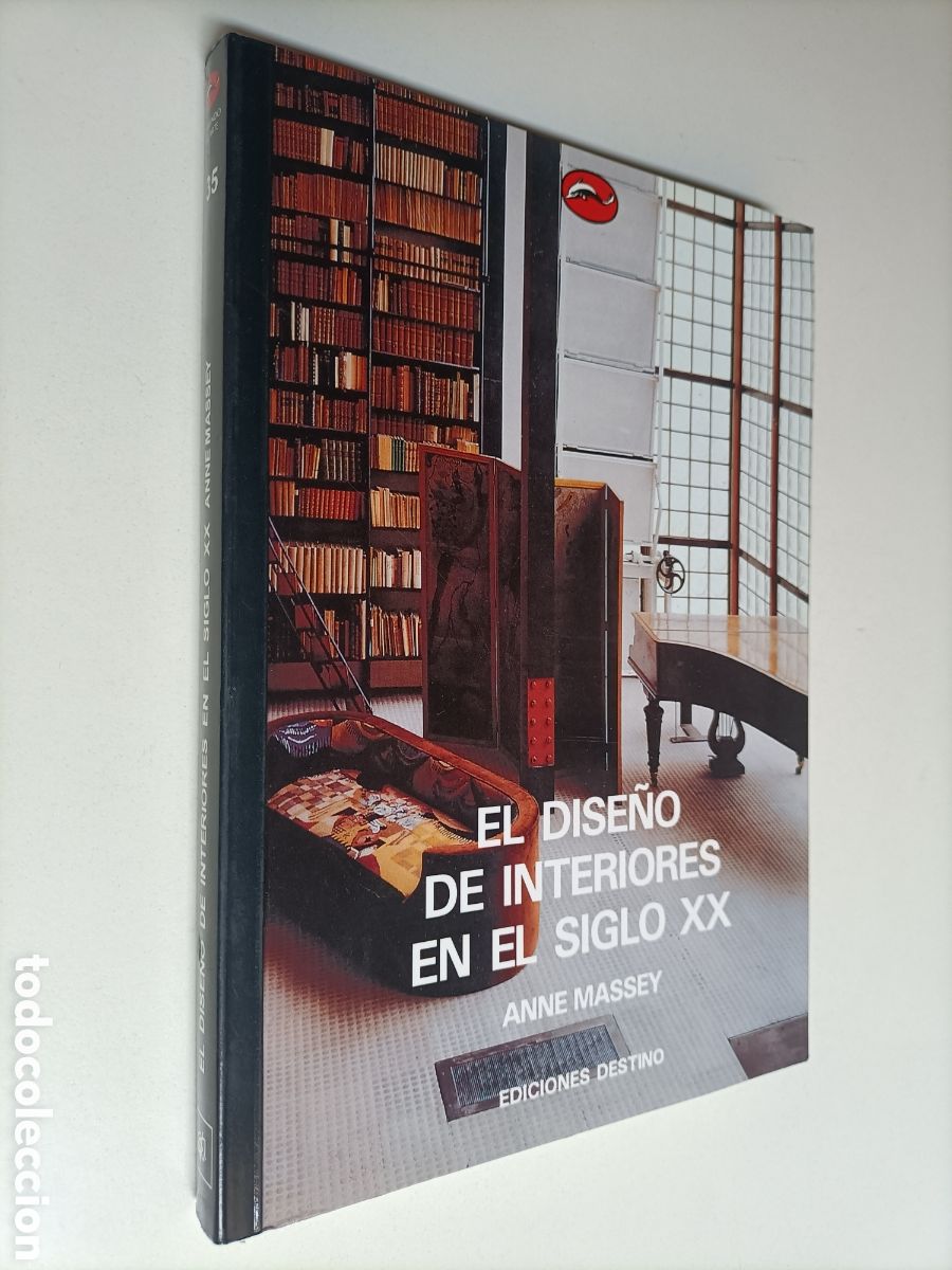 Libros de segunda mano: El dise&ntilde;o de interiores en el siglo XX Anne Masey ... Decoraci&oacute;n dise&ntilde;o