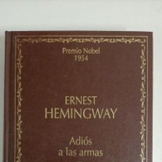 Libros de segunda mano: PREMIO NOBEL 1954. ERNEST HEMINGWAY. ADIÓS A LAS ARMAS. LAS NIEVES DEL KILIMANJARO. Y OTROS RELATOS.