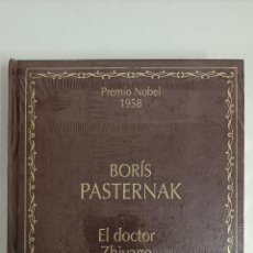 Libros de segunda mano: PREMIO NOBEL 1958. BORÍS PASTERNAK. EL DOCTOR ZHIVAGO.