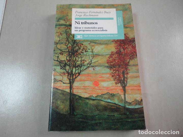 Libros de segunda mano: Ni tribunos. Ideas y materiales para un programa ecosocialista - F3