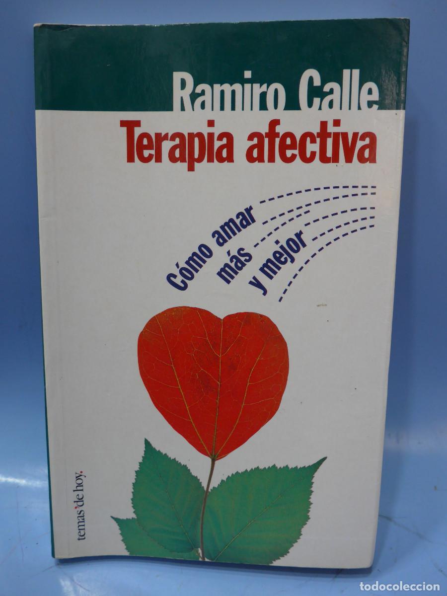Libros de segunda mano: RAMIRO CALLE - TERAPIA AFECTIVA - TEMAS DE HOY - Foto 1