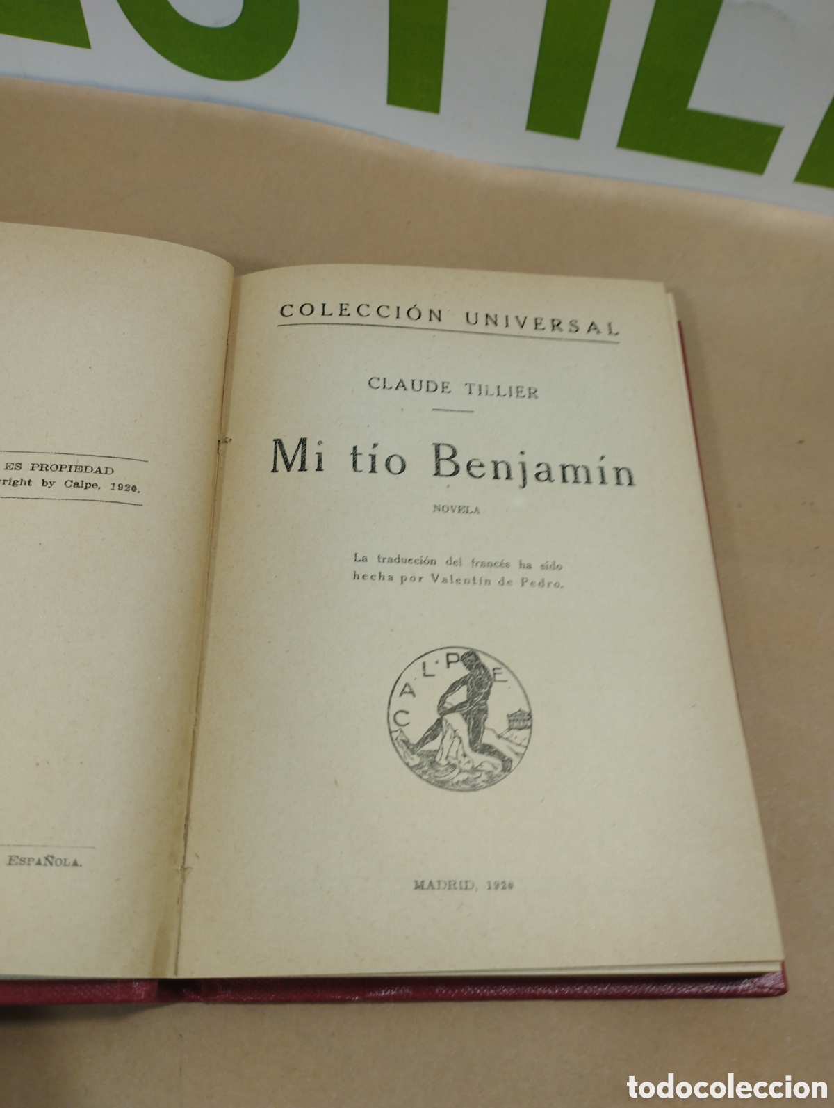 Libros de segunda mano: Mi t&iacute;o Benjam&iacute;n. Claude Tillier. Colecci&oacute;n universal. Madrid 1920 - Foto 2