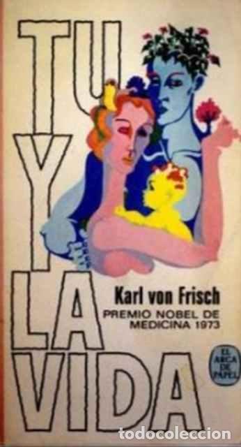 Libros de segunda mano: T&uacute; y la vida - Karl von Frisch - Foto 1