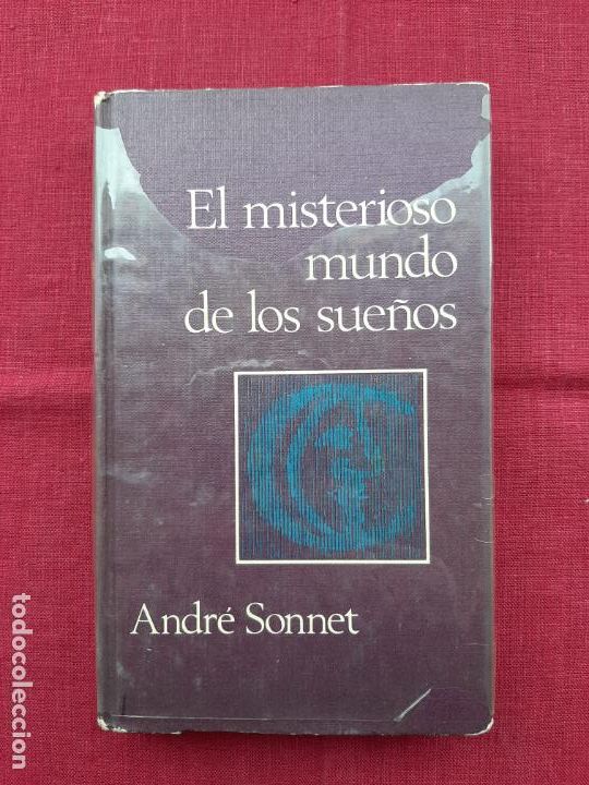 Libros de segunda mano: El misterioso mundo de los sue&ntilde;os - Sonnet, Andr&eacute; - Foto 1