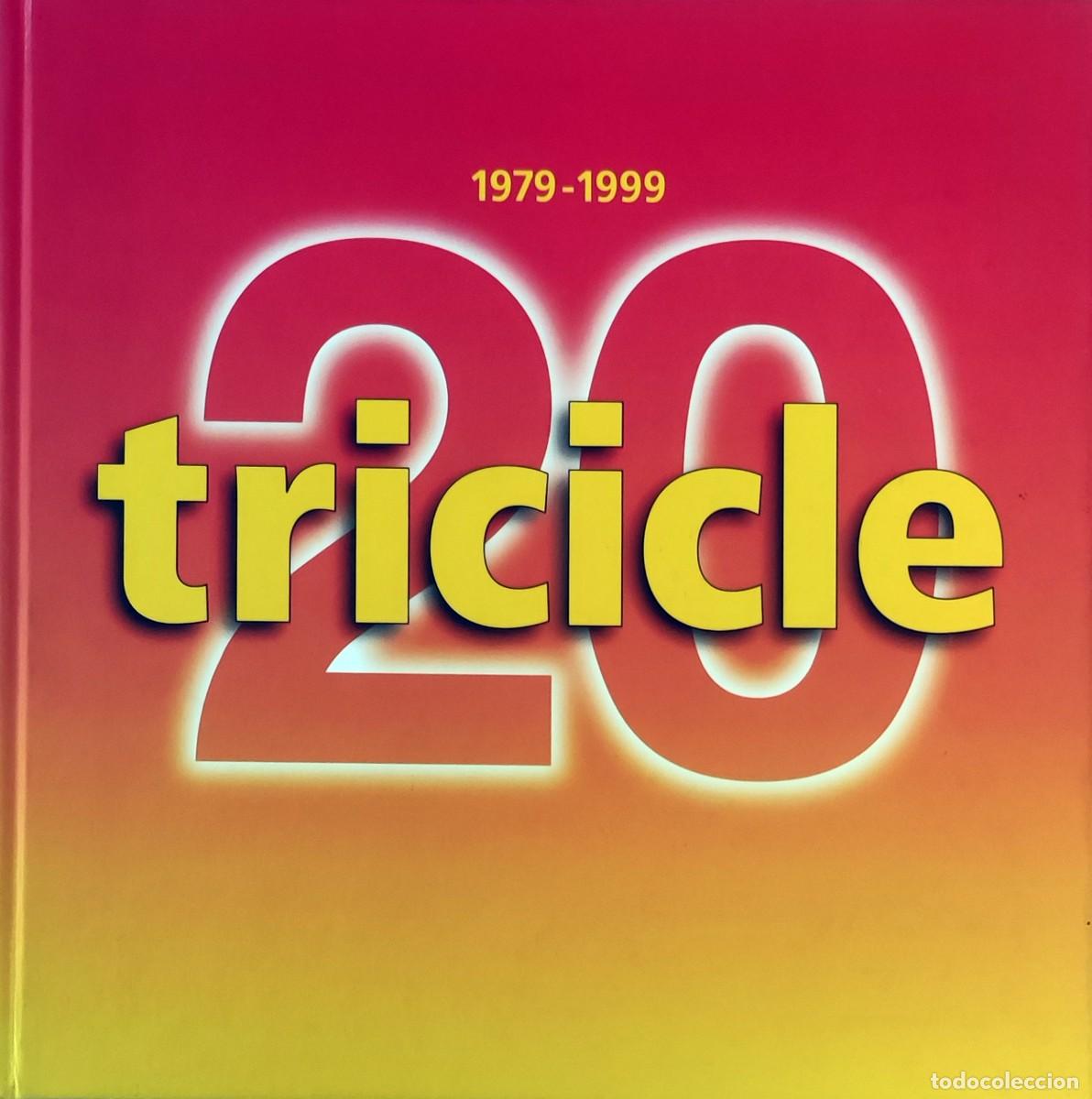 Libros de segunda mano: TRICICLE 20 : 1979-1999. BARCELONA : TRICICLE, 1999.