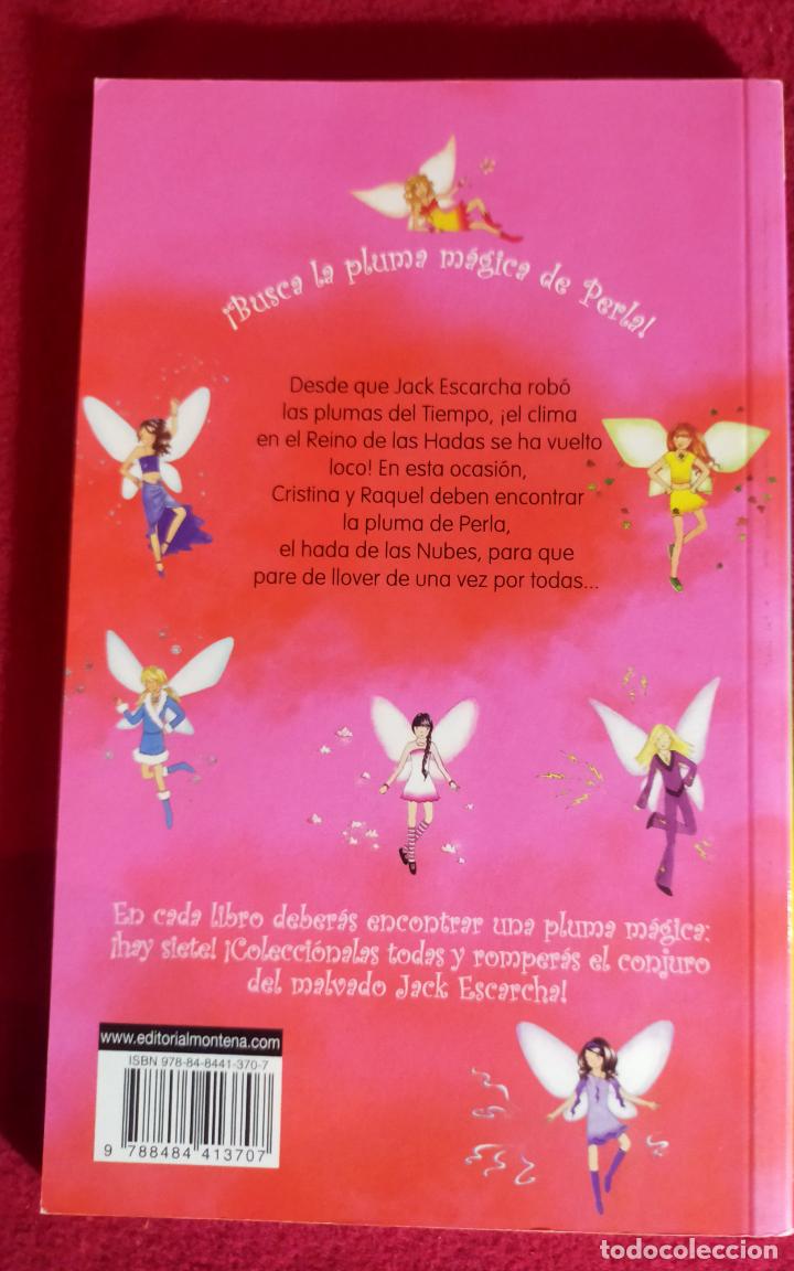 Libros de segunda mano: PERLA EL HADA DE LAS NUBES - LA MAGIA DEL ARCO IRIS - MONTENA - 10 - Foto 2