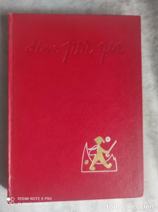 Libros de segunda mano: LIBRO DIME POR QU&Eacute; - ARGOS- PRIMERA EDICION 1968