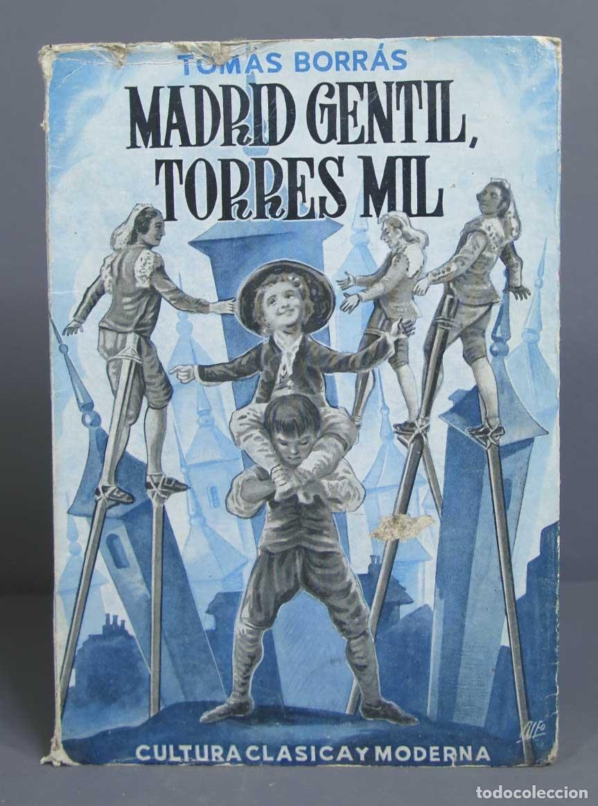 Libros de segunda mano: MADRID GENTIL, TORRES MIL. BORR&Aacute;S - Foto 1