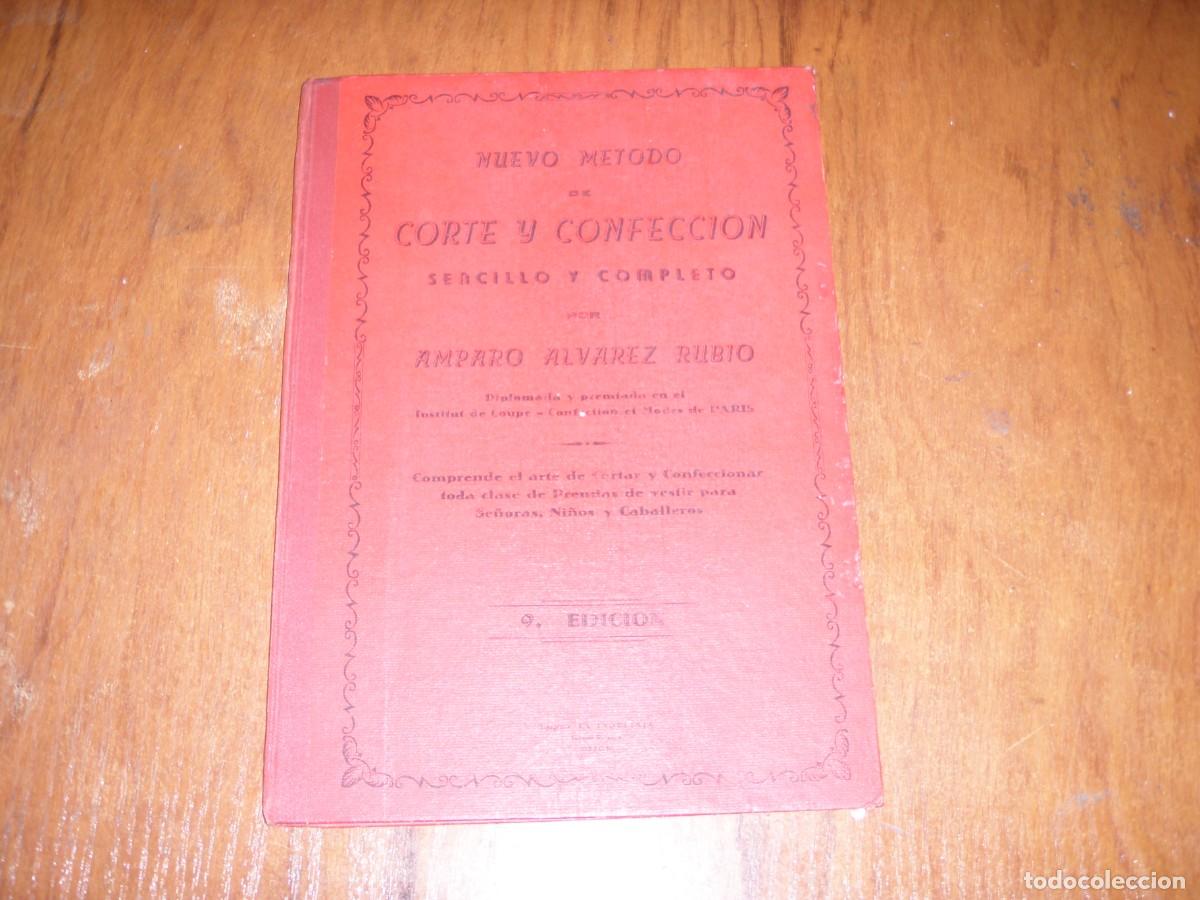 Libros de segunda mano: M&Eacute;TODO DE CORTE Y CONFECCI&Oacute;N AMPARO &Aacute;LVAREZ RUBIO - Foto 1
