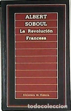 Libros de segunda mano: La Revoluci&oacute;n Francesa. Albert Soboul - Foto 1