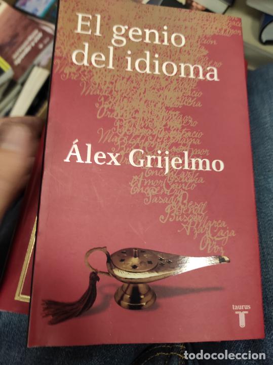 Libros de segunda mano: El genio del idioma. &Aacute;lex Grijelmo. Editorial Taurus - Foto 1