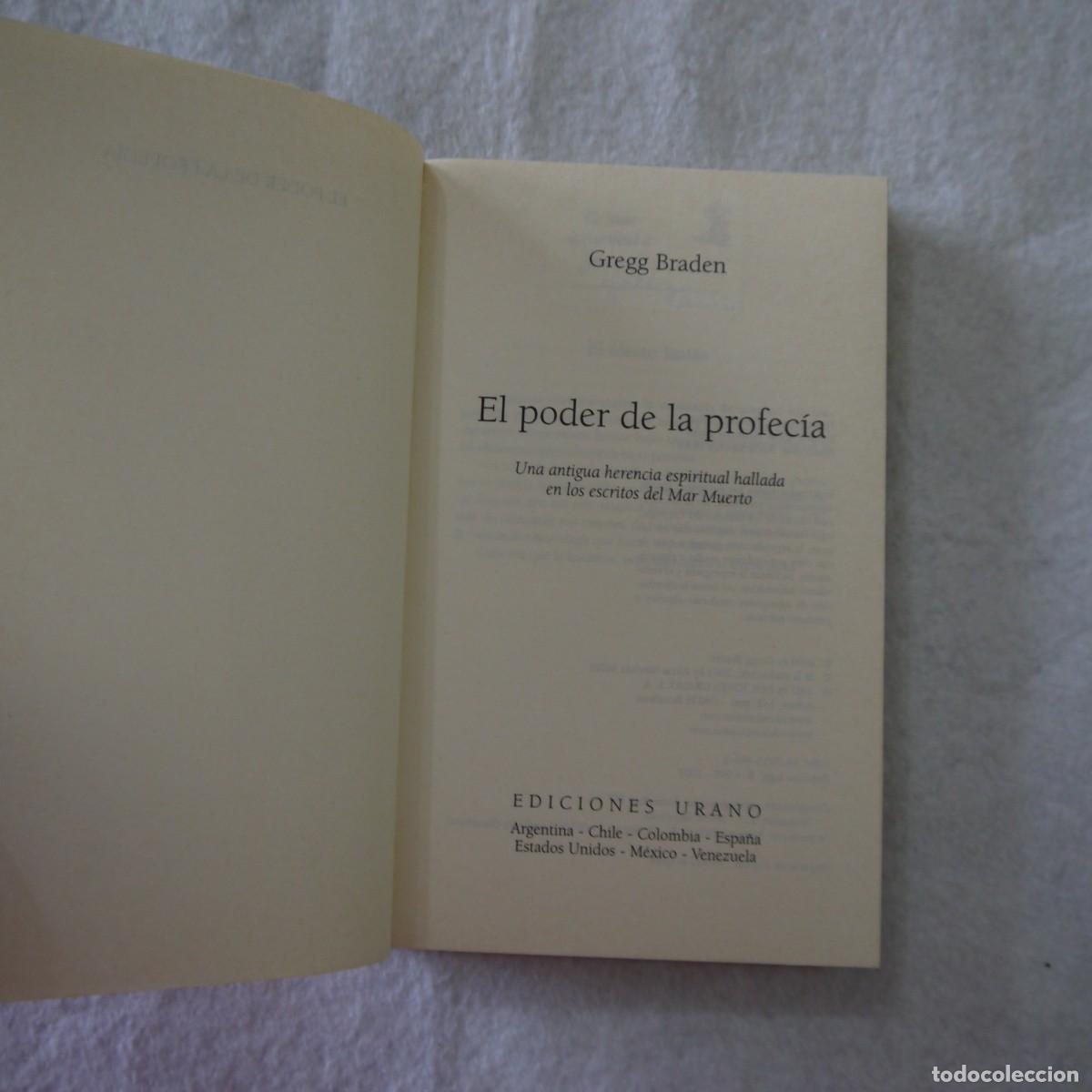 Libros de segunda mano: EL PODER DE LA PROFEC&Iacute;A - GREGG BRADEN - EDICIONES URANO - 2002 - LEER DESCRIPCION - Foto 5