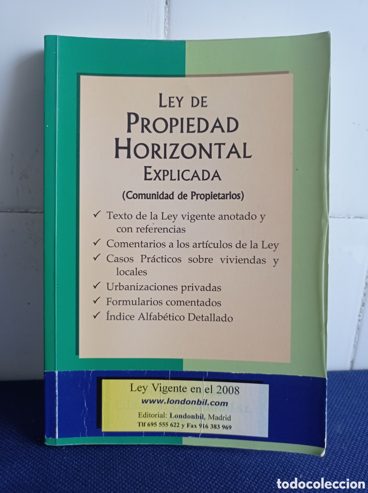 Libros de segunda mano: LEY DE PROPIEDAD HORIZONTAL EXPLICADA, COMUNIDAD DE PROPETARIOS, ESTADO BUENO - Foto 1