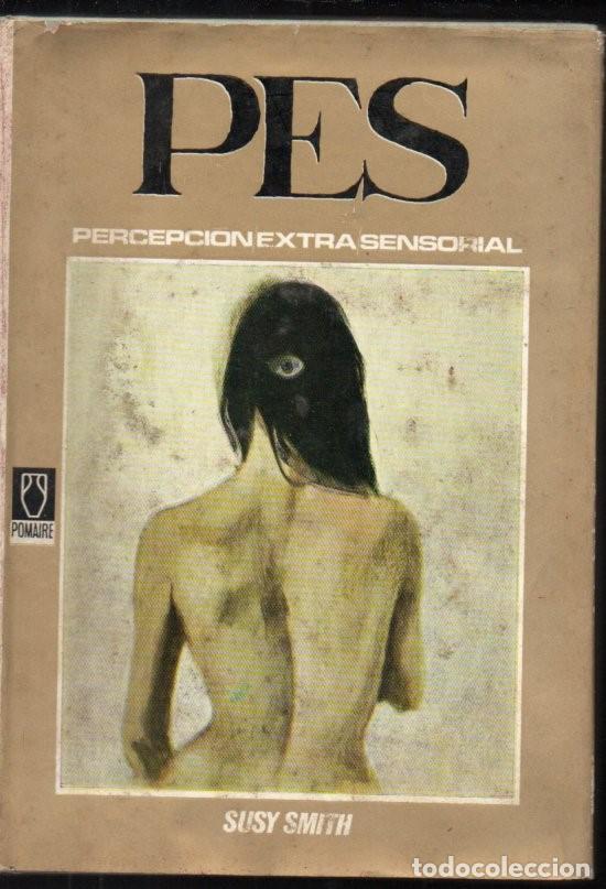 Libros de segunda mano: SUSY SMITH : PERCEPCI&Oacute;N EXTRASENSORIAL (POMAIRE, 1966) - Foto 1