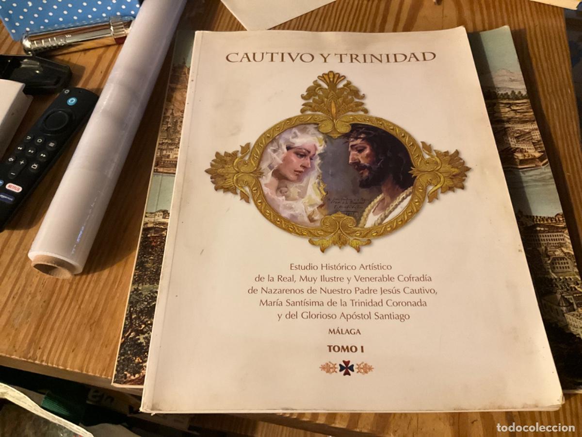 Libros de segunda mano: Cautivo y Trinidad estudio hist&oacute;rico art&iacute;stico tomo 1 semana Santa de M&aacute;laga. 2005