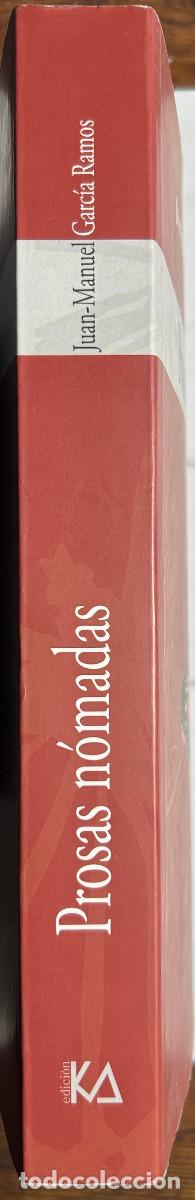 Libros de segunda mano: PROSAS N&Oacute;MADAS - JUAN MANUEL GARC&Iacute;A RAMOS - Foto 8