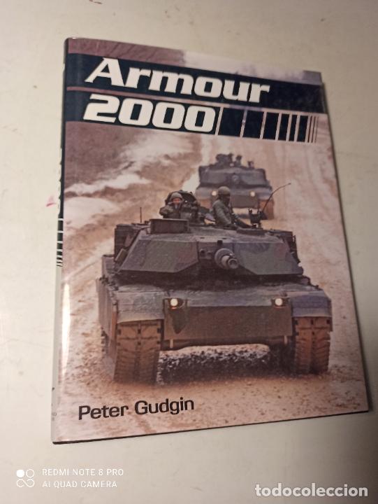 Libros de segunda mano: ARMOUR 2000. PETER GUDGIN. 127 PP. ILUSTRADO. EN INGL&Eacute;S. - Foto 1