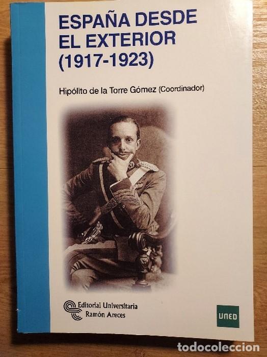 Libros de segunda mano: ESPA&Ntilde;A DESDE EL EXTERIOR (1917-1923) - Foto 1