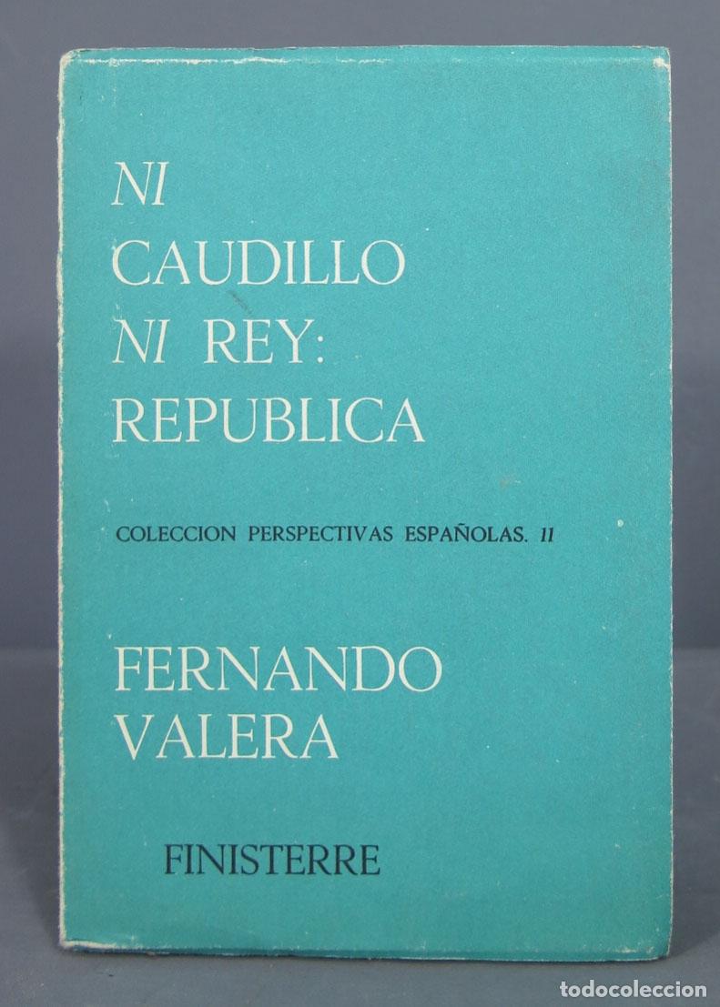Libros de segunda mano: NI CAUDILLO NI REY, REPUBLICA. VALERA - Foto 1