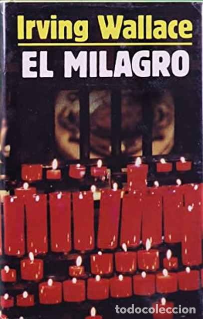 Libros de segunda mano: El milagro - Wallace, Irving - Foto 1