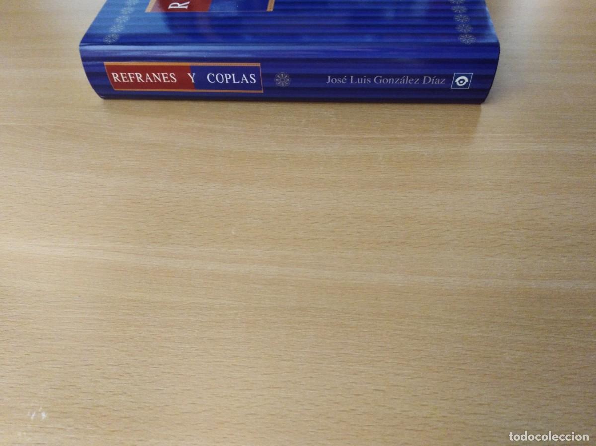 Libros de segunda mano: REFRANES Y COPLAS. JOS&Eacute; LUIS GONZ&Aacute;LEZ D&Iacute;AZ - Foto 3