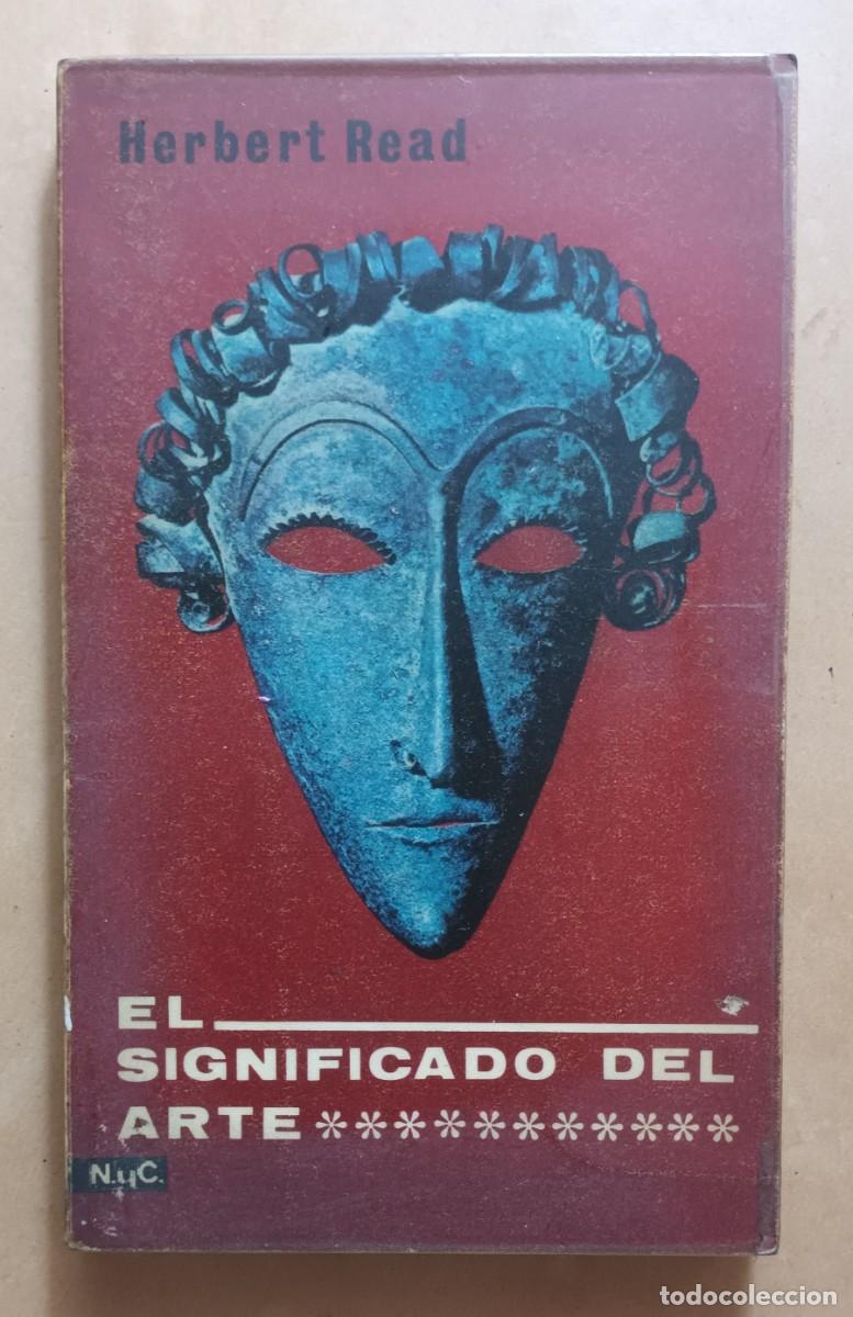 Gebrauchte Bücher: EL SIGNIFICADO DEL ARTE - HERBERT READ - MAGISTERIO ESPAÑOL - 1973