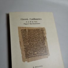 Libros de segunda mano: CICERÓ, CATILINÀRIES, PAPYRI BARCINONENSES POR R. ROCA-PUIG