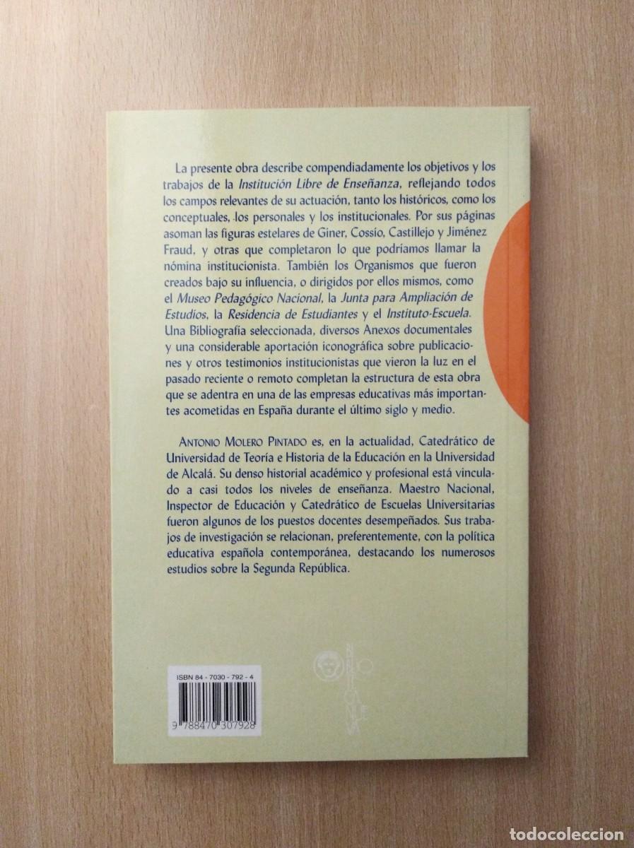 Libros de segunda mano: LA INSTITUCI&Oacute;N LIBRE DE ENSE&Ntilde;ANZA. Antonio Molero Pintado - Foto 2