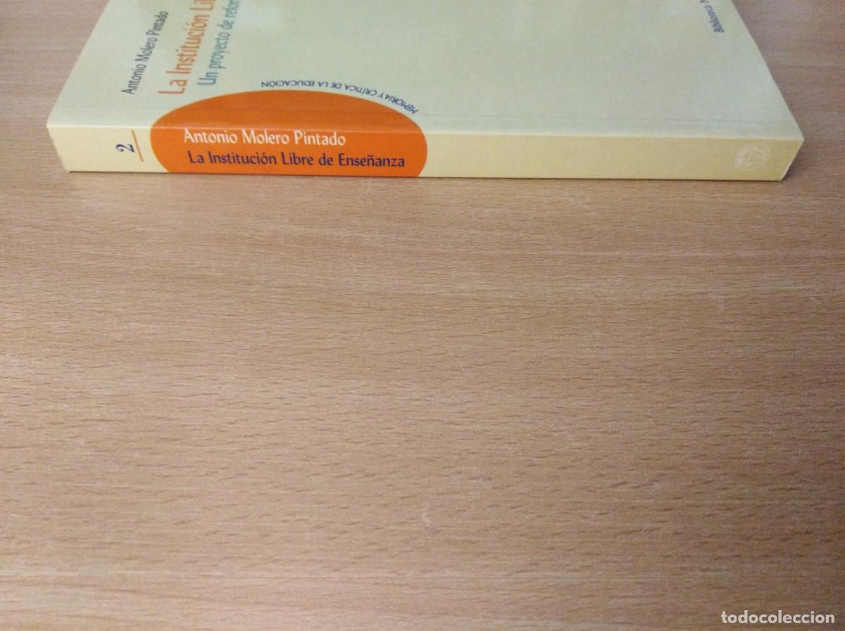 Libros de segunda mano: LA INSTITUCI&Oacute;N LIBRE DE ENSE&Ntilde;ANZA. Antonio Molero Pintado - Foto 3