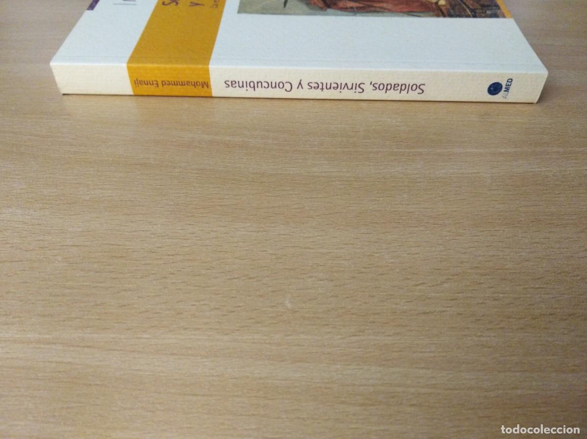 Libros de segunda mano: SOLDADOS, SIRVIENTES Y CONCUBINAS. Mohammed Ennaji - Foto 3