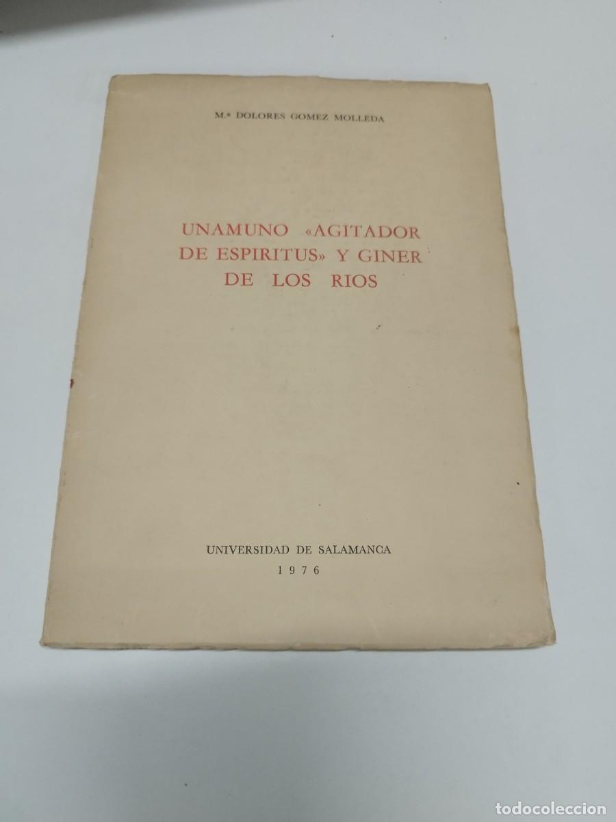 Libros de segunda mano: GOMEZ MOLLEDA, M&ordf; Dolores - Unamuno &rdquo;Agitador de esp&iacute;ritus&rdquo; y Giner de los R&iacute;os