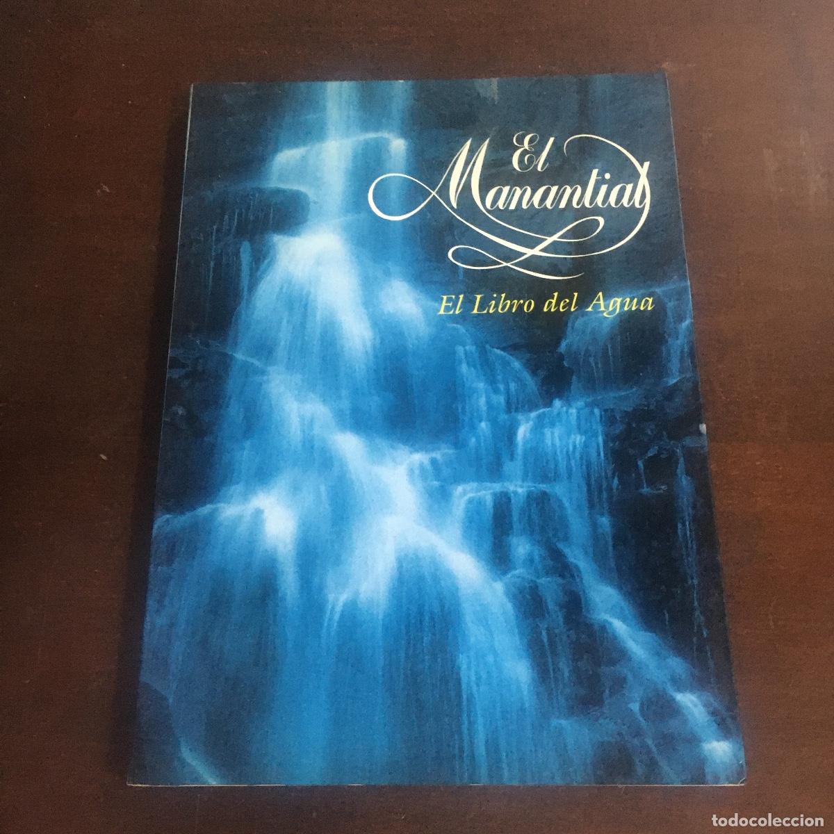 Libros de segunda mano: EL MANANTIAL,EL LIBRO DEL AGUA REF: 240 - Foto 1