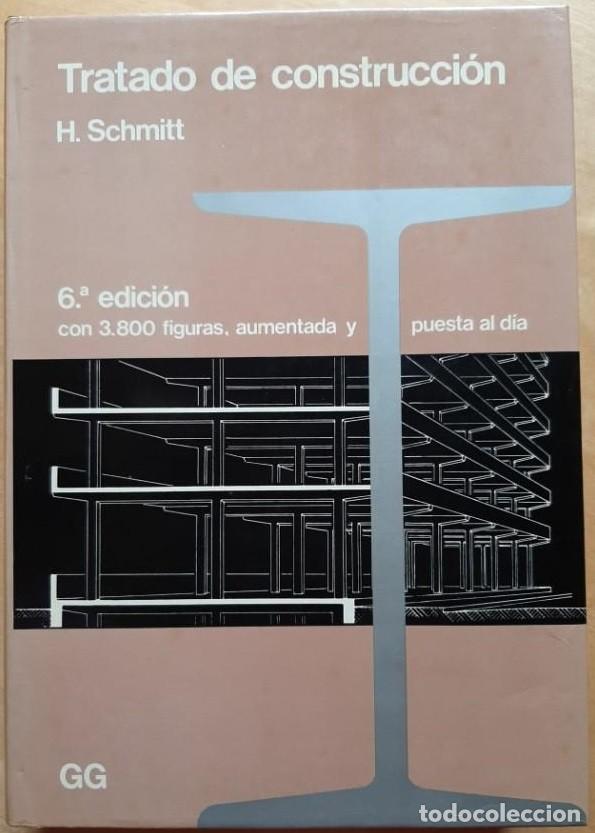 Libros de segunda mano: Tratado de construcci&oacute;n - Schmitt, Heinrich - Foto 1