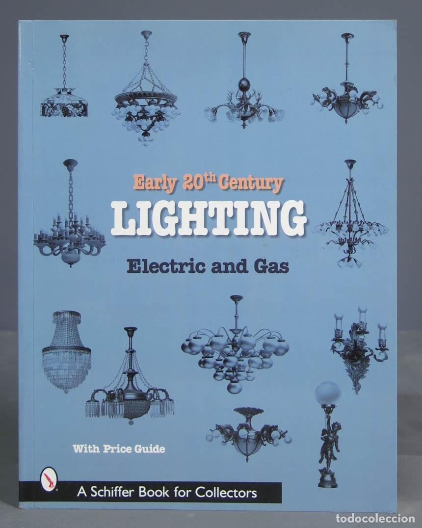 Libros de segunda mano: Early 20th Century Lighting. Schiffer Publishing Ltd - Foto 1