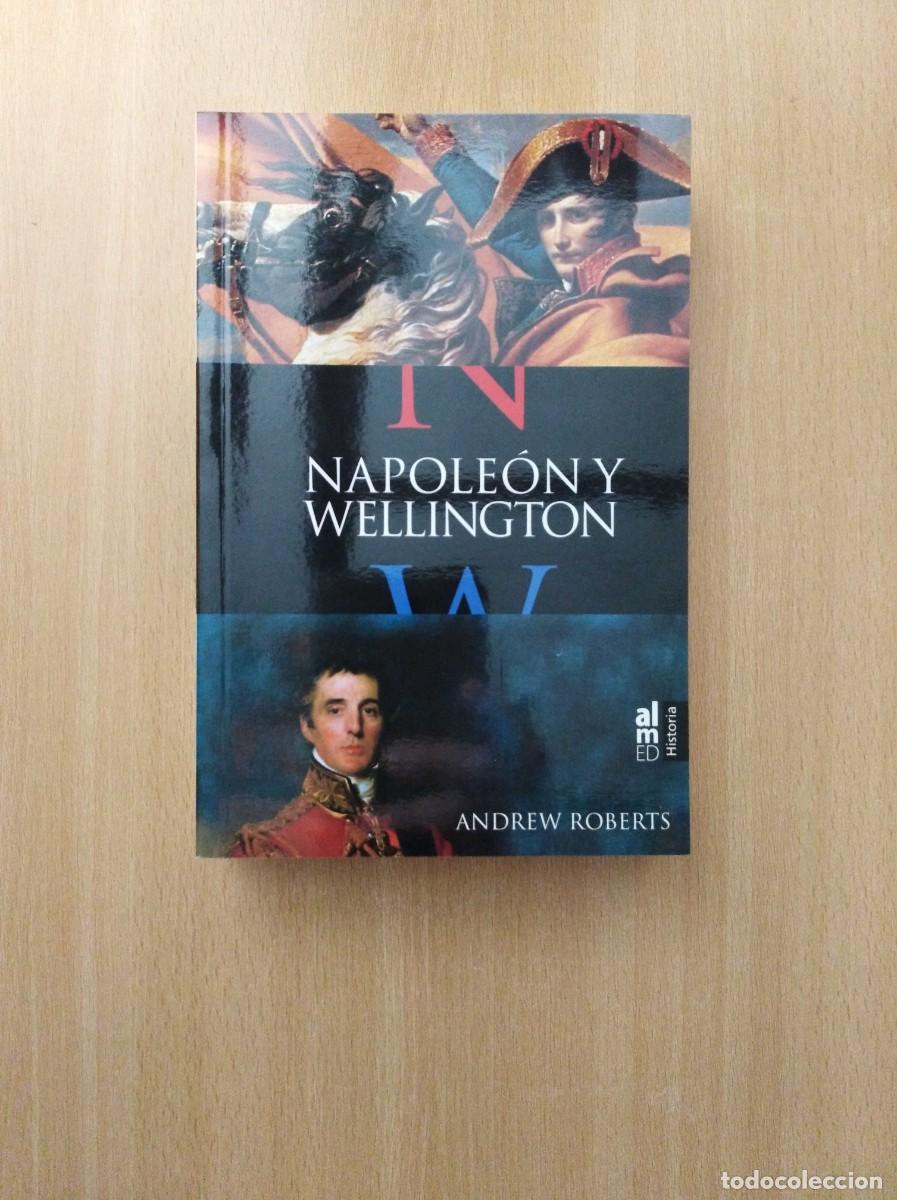 Libros de segunda mano: NAPOLE&Oacute;N Y WELLINGTON. Andrew Roberts - Foto 1