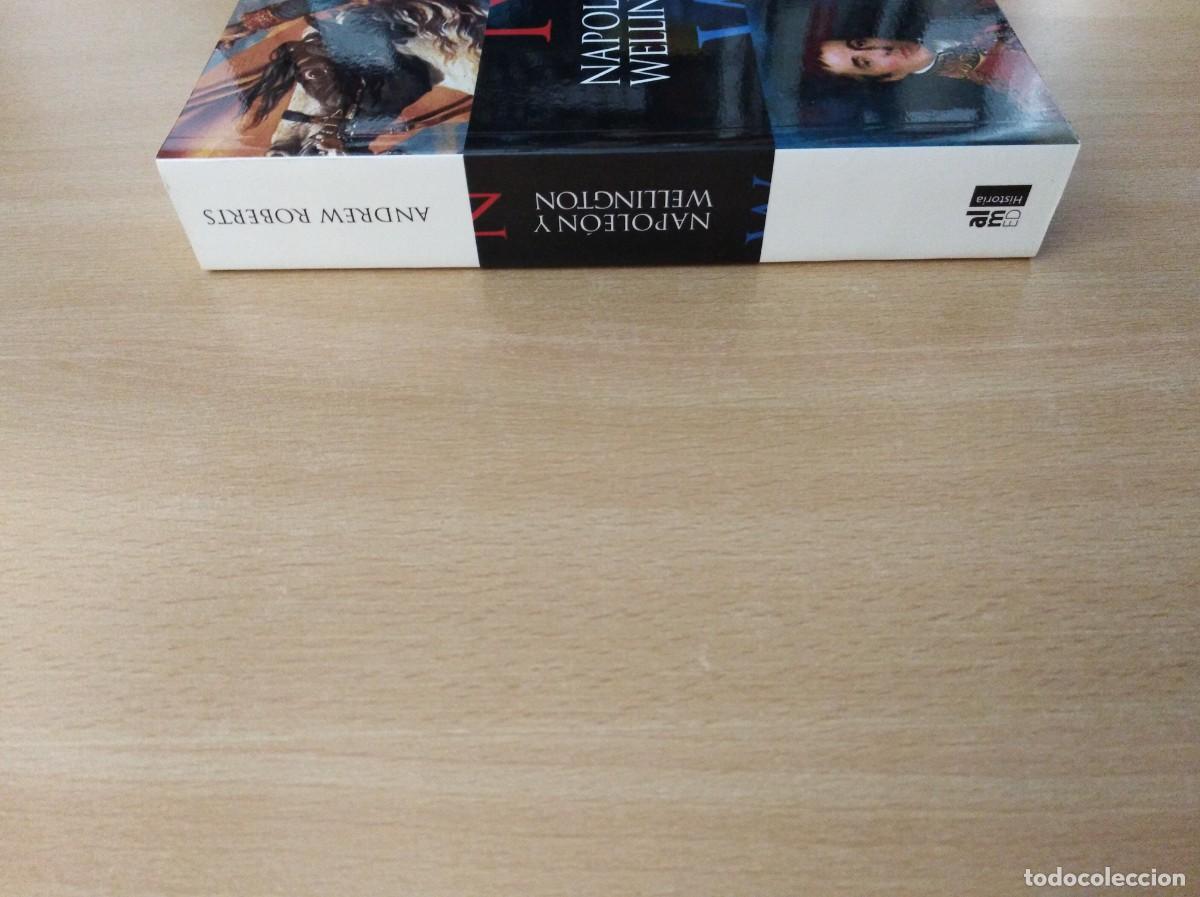 Libros de segunda mano: NAPOLE&Oacute;N Y WELLINGTON. Andrew Roberts - Foto 3