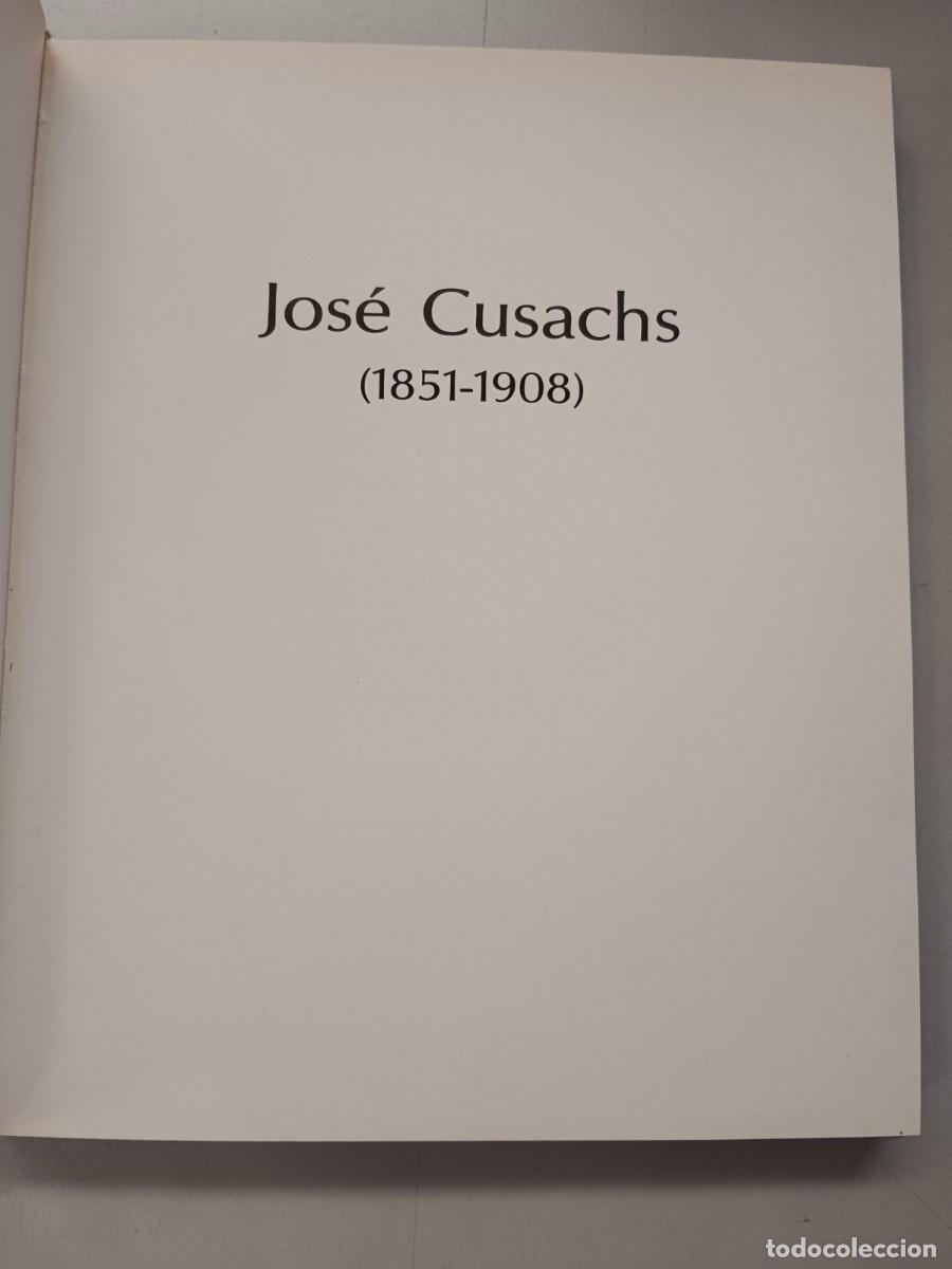 Libros de segunda mano: JOSE CUSACHS (1851 - 1908) - VV.AA. - Foto 2