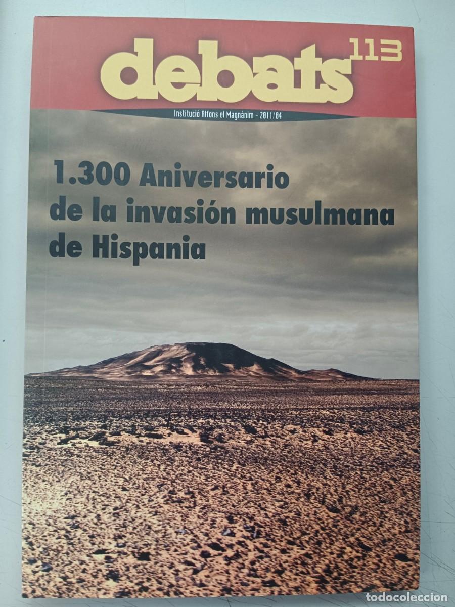 Libros de segunda mano: 1.300 ANIVERSARIO DE LA INVASION MUSULMANA DE HISPANIA - VV.AA
