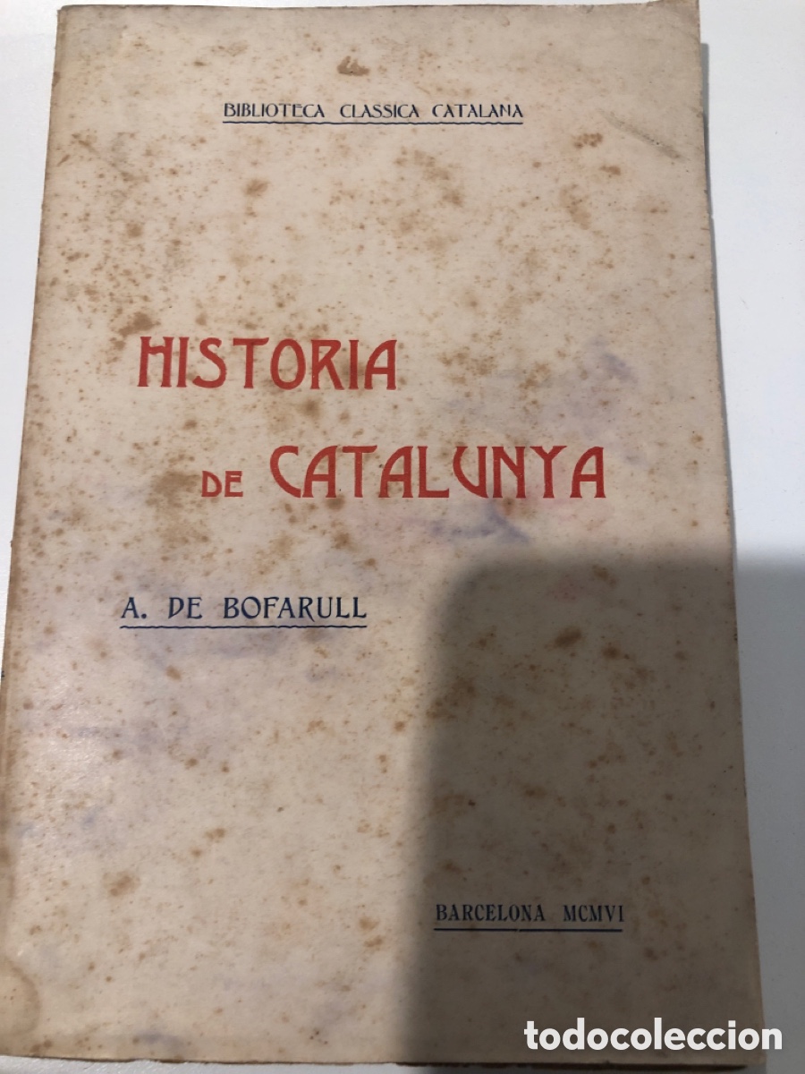 Libros de segunda mano: Hist&ograve;ria de catalunya. A.de Bofarull. Vol 9 - Foto 1