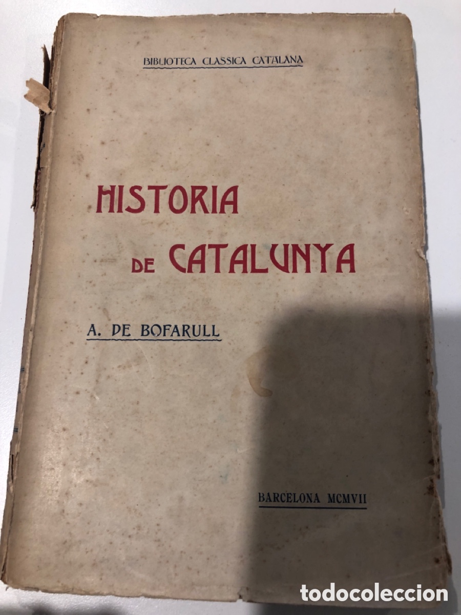 Libros de segunda mano: Hist&ograve;ria de catalunya.A de Bofarull vol 19 - Foto 1