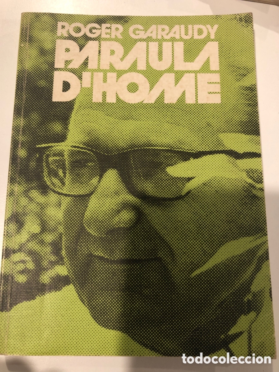 Libros de segunda mano: Paraula d&rsquo;home. Roger Garaudy - Foto 1
